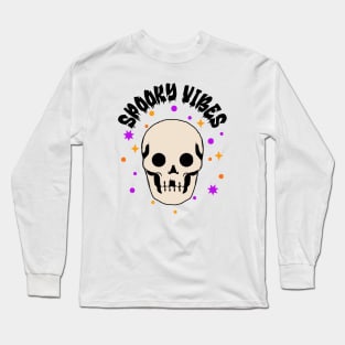 Spooky Vibes Long Sleeve T-Shirt